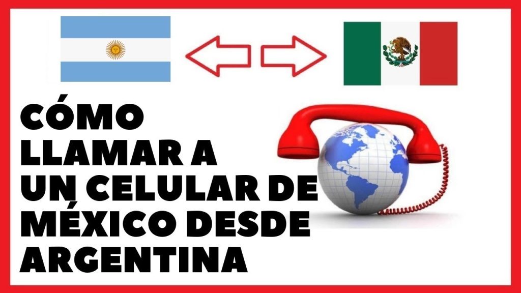 Cómo marcar de México a Argentina